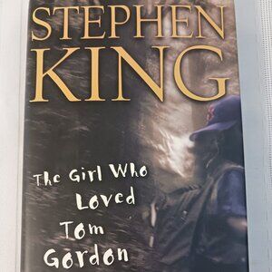 The Girl Who Loved Tom Gordon, A Novel by Stephen King Hardcover Book